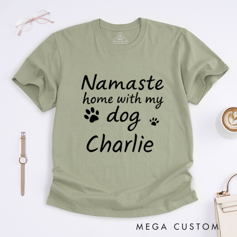 Personalized Namaste Home With My Dog Yoga T-Shirt Dog Lover Gift Funny Yoga T-Shirt Dog Mom T-Shirt Yoga Lover T-Shirt