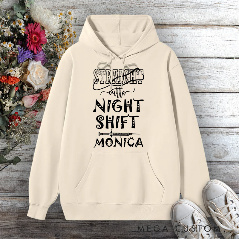 Personalized Hoodies for Nurse Straight Outta Night Shift Design Hoodies
