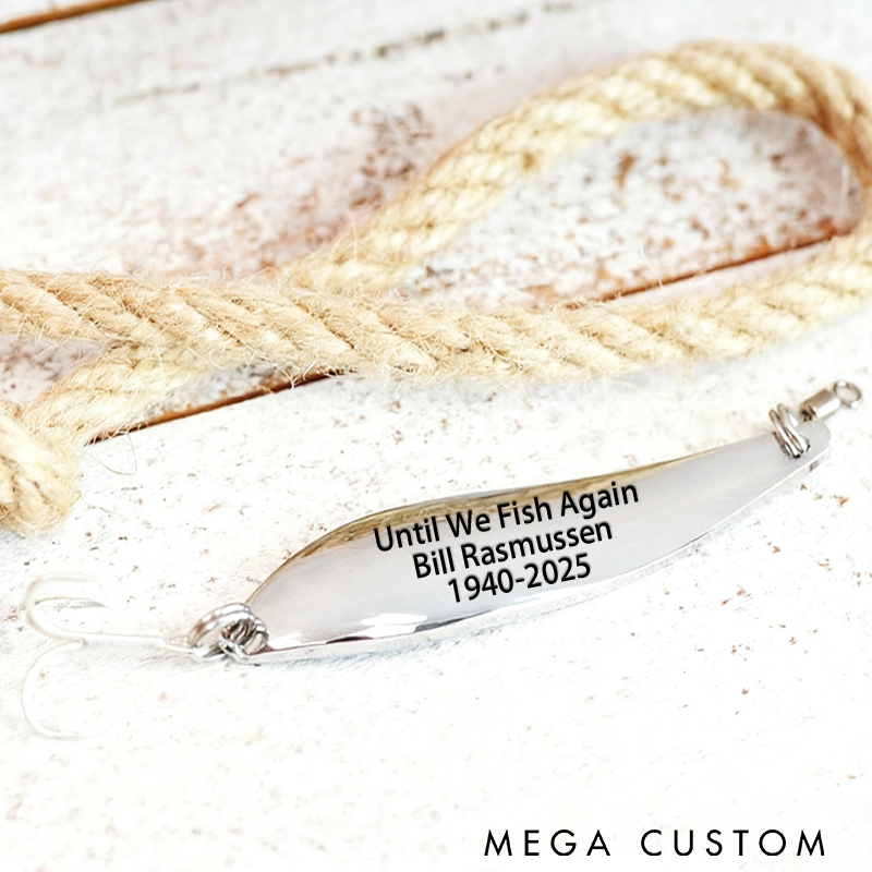 Personalized Memorial Fishing Lure Hand Remembrance Gift Lure Until We Fish Again Gift Unique Gift for Fishing Enthusiasts and Special Remembrance