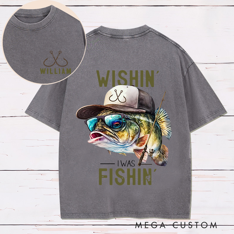 Personalized Fishing T-Shirt Wishin' I Was Fishin Design Funny Fishing T-Shirt Dad Sweatshirt Fathers Day Gift Dad Hoodie Birthday Gift Men's Clothing