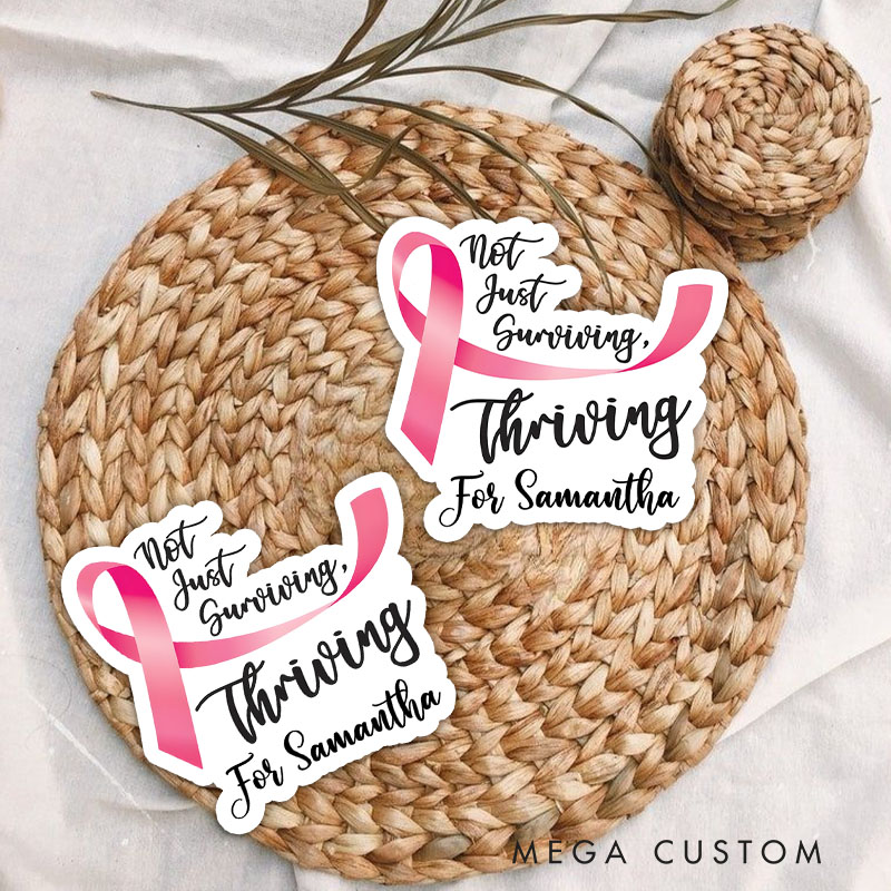 Personalized Not Just Surviving Thriving Breast Cancer Pink Ribbon Stickes
