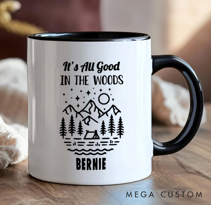 Personalized It's All Good in the Woods Mug Camping Escape Hiking Coffee Mug Gift for Travel Outdoors Lovers