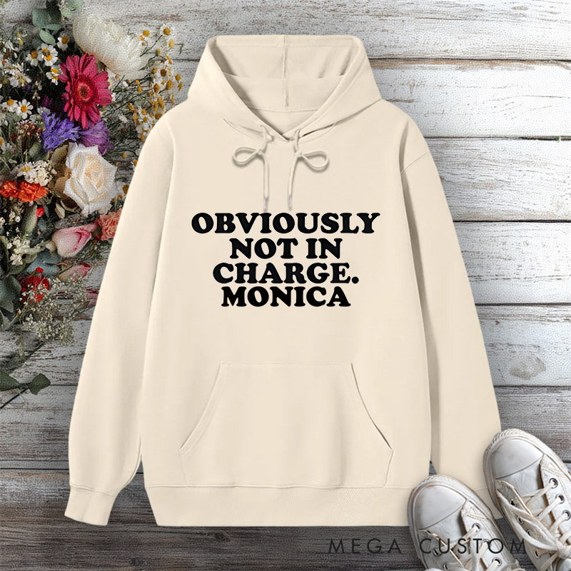 Personalized Hoodies for Nurse Obviously Not in Charge Design Hoodies International Nurse Day Gift