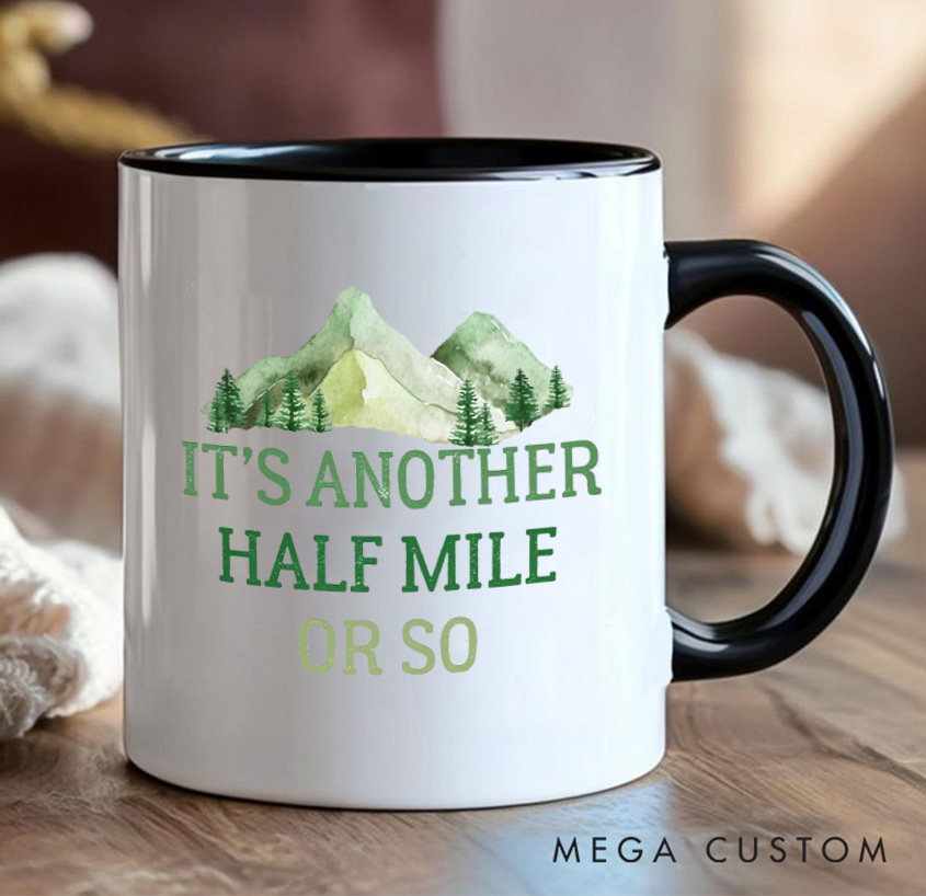 Personalized It's Another Half Mile Or So Mug Mountain Trail Hiking Carabiner Camp Mug Gift for Outdoors Backpacker Lovers