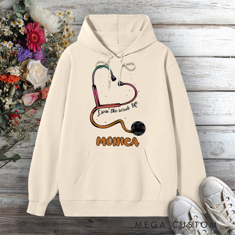 Personalized Hoodies for Nurse Livin' the Scrub Life Design Hoodies International Nurse Day Gift