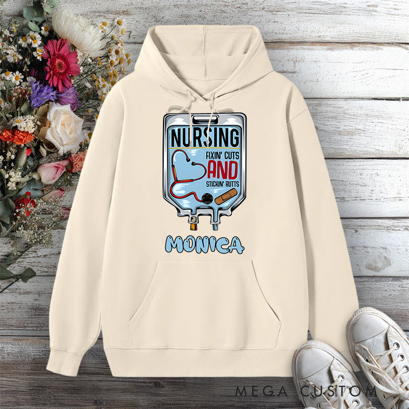 Personalized Hoodies for Nurse Nursing Fixin' Cuts and Stickin' Butts Design Hoodies International Nurse Day Gift