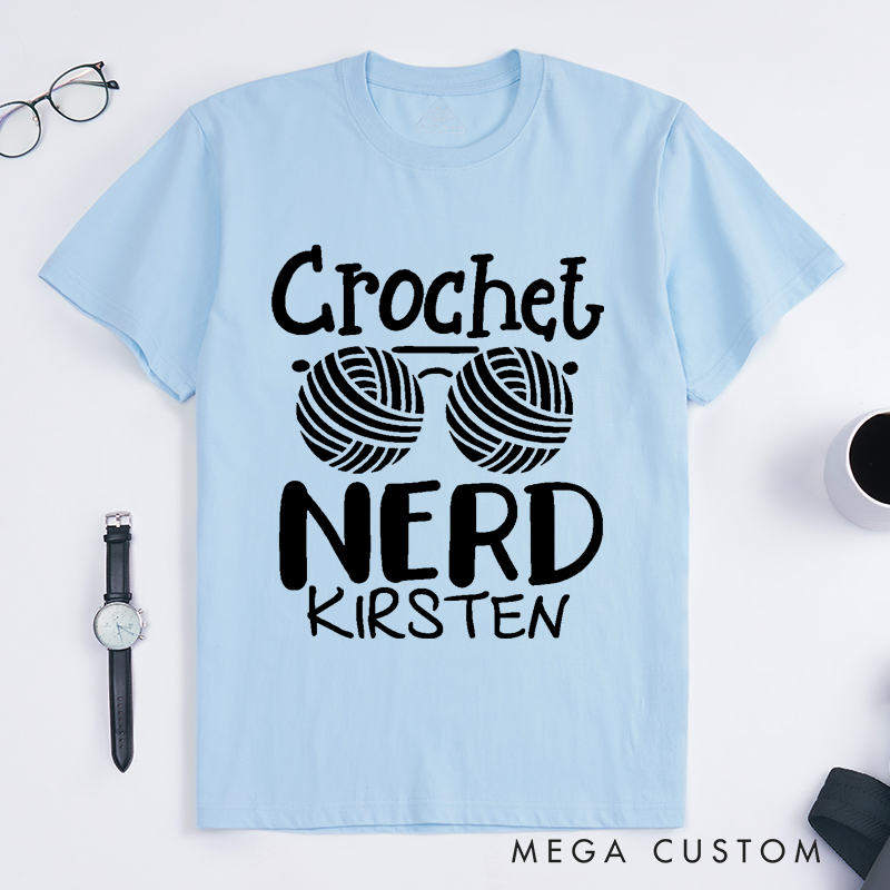 Personalized Crochet Nerd Classic T-Shirts Gift for Knitting Lovers Funny Crochet Shirt