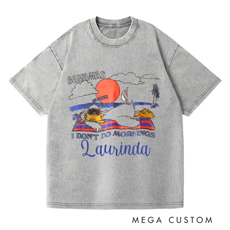 Personalized I Don't Do Mornings Washed T-Shirts Bahamas Shirt Aesthetic Clothing Vintage Tee Vacation Shirt Gift For Traveler