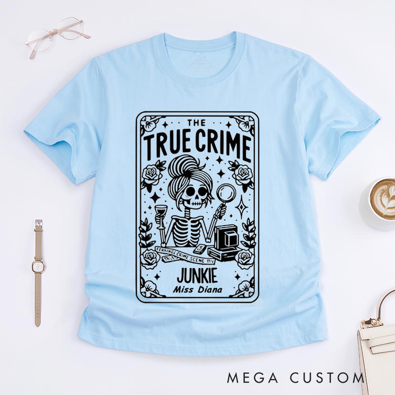 Personalized True Crime Junkie Classic T-Shirts Custom Name Unisex Gift for Crime Lovers Unique Detective Skeleton Illustration Cool Gift