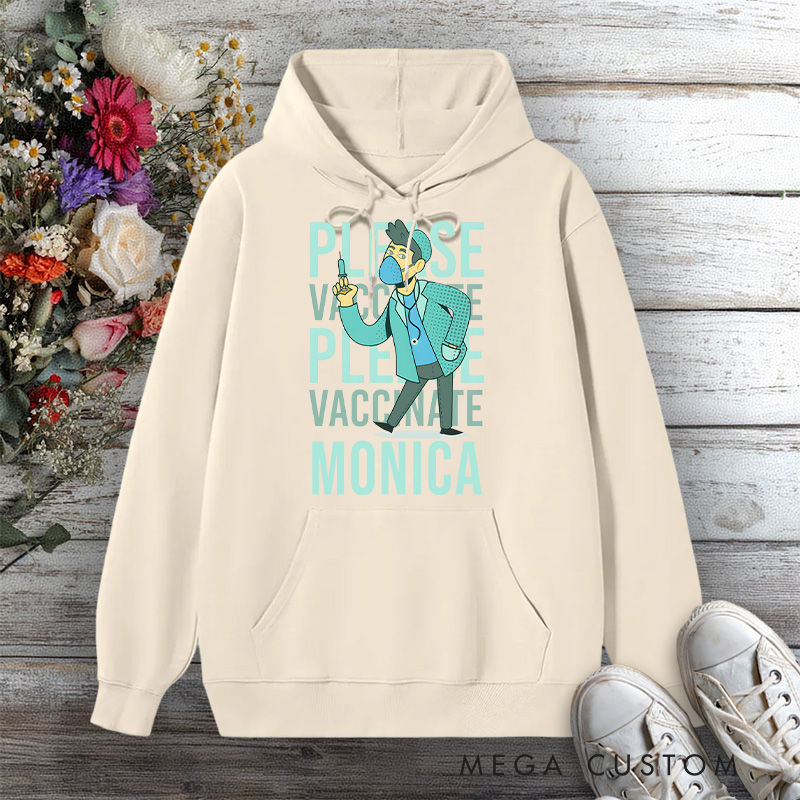 Personalized Hoodies for Nurse Please Vaccinate Design Hoodies International Nurse Day Gift
