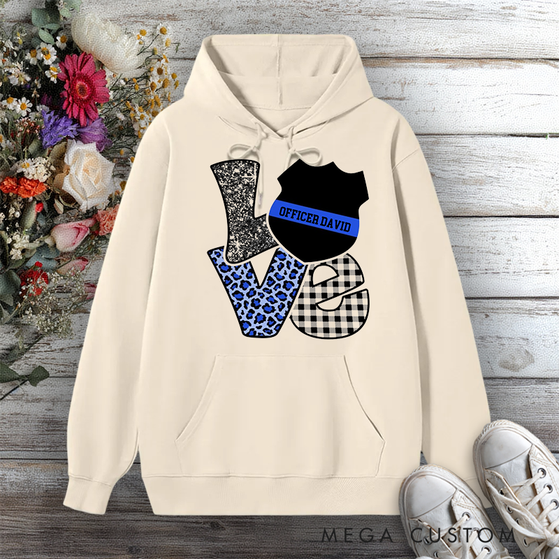 Personalized Police Wife Hoodie Love Design with Badge Gift for Police Officers Wife
