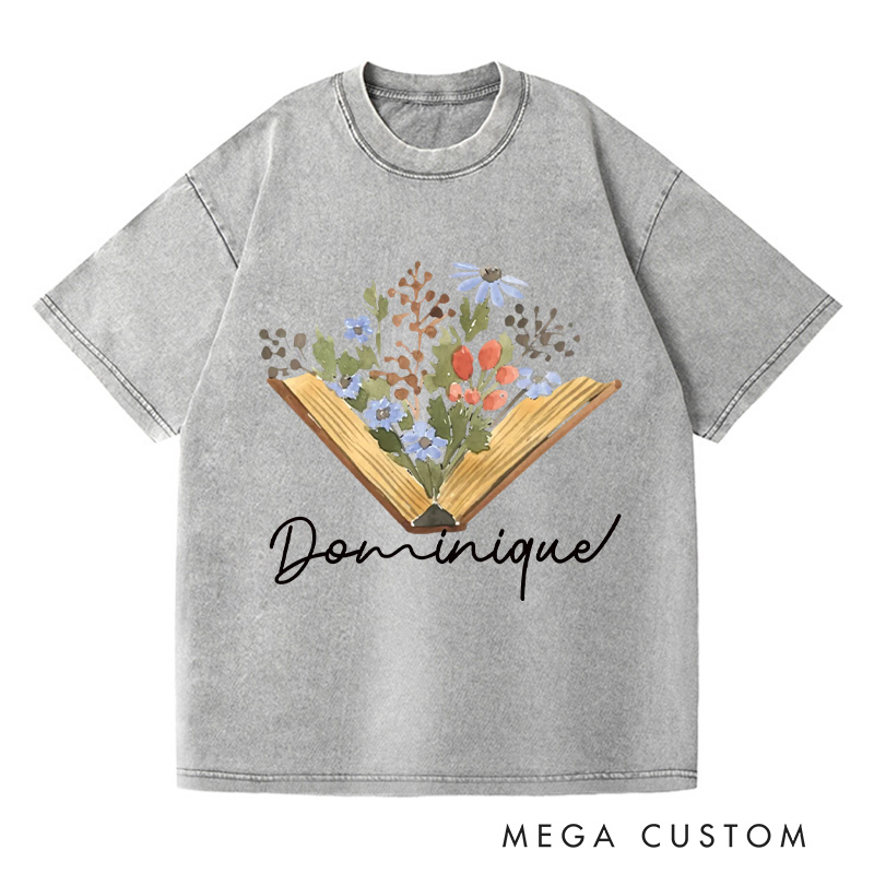 Personalized Wildflowers Book Washed T-Shirts Librarian Shirt Book Lovers Shirt Reader Shirt Gift For Bookworms Shirt Reading Gift