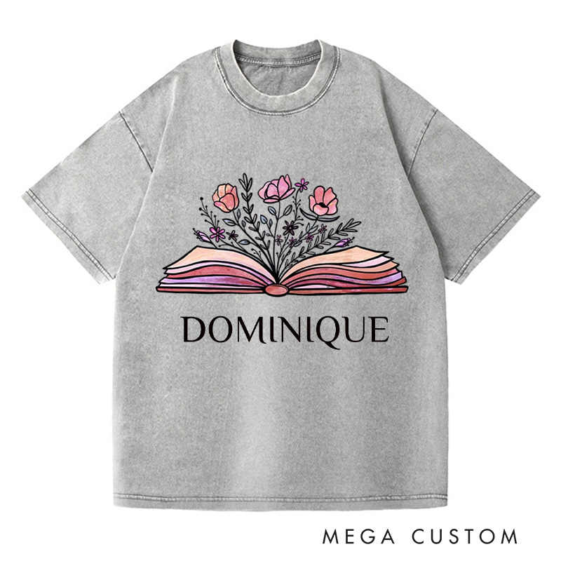 Personalized Flowers Book Washed T-Shirts Librarian Shirt Book Lovers Shirt Bookish Shirt Book Club Shirt Reader Shirt Gift For Bookworms Shirt