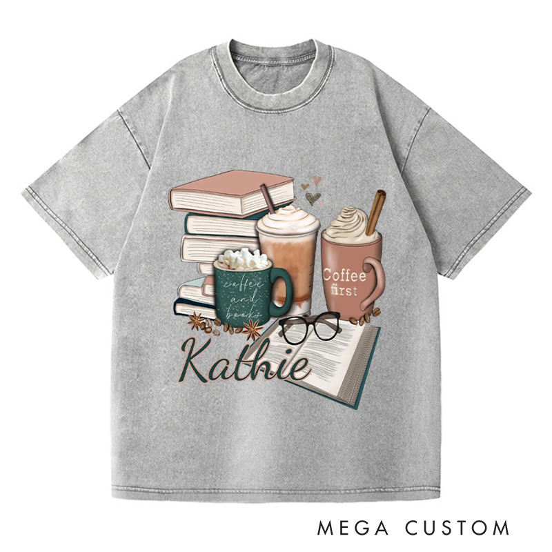 Personalized Coffee and Books Washed T-Shirts Librarian Tshirt Book Lover Shirt Bookworm Shirt Reader Shirt Gift for Reading