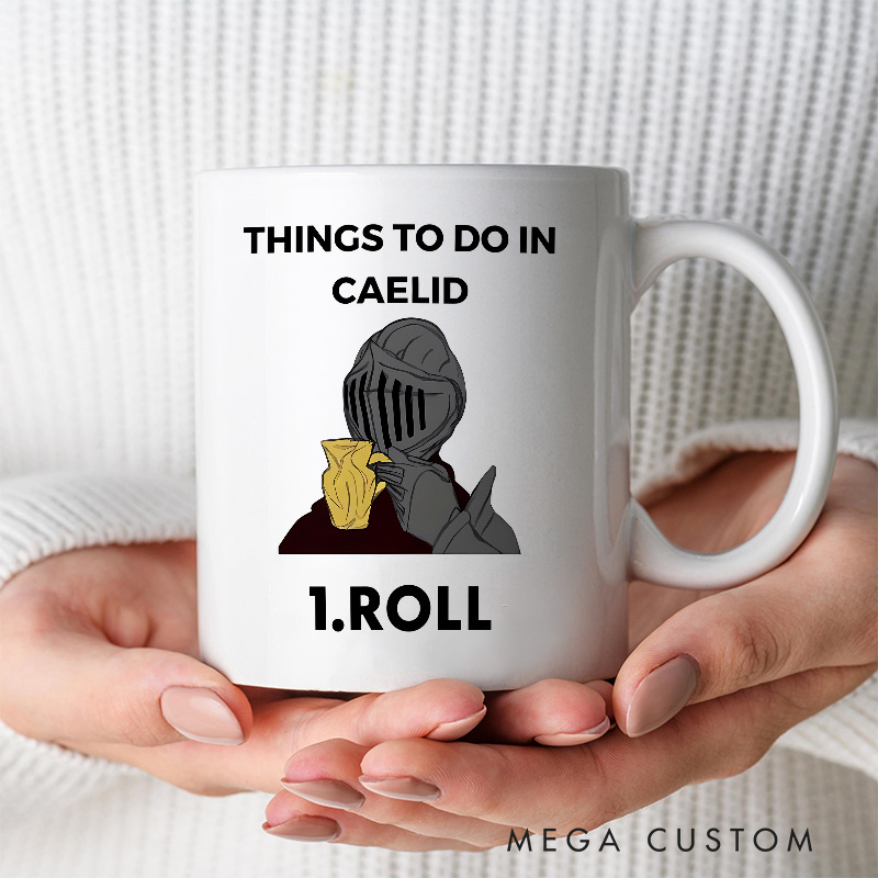 Personalized Things to do in Caelid Saying Funny Mug Video Game Coffee Mug Soulslike Mug Halloween Gift