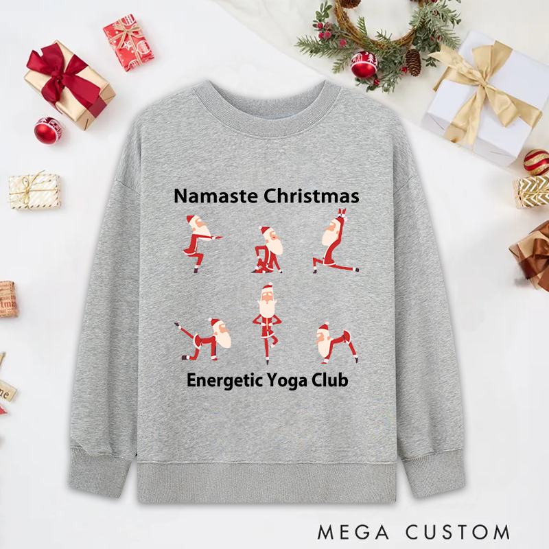 Personalized Christmas Yoga Classic Ugly Sweatshirts with Namaste Christmas Santa Yoga Design Funny Holiday Gift for Yoga Lover and Festive Celebrations