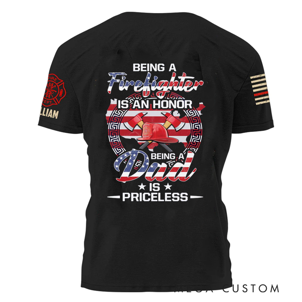 Personalized Firefighter Dad T-Shirt with Heartfelt Quote and Custom Name Perfect Gift for Heroic Fathers