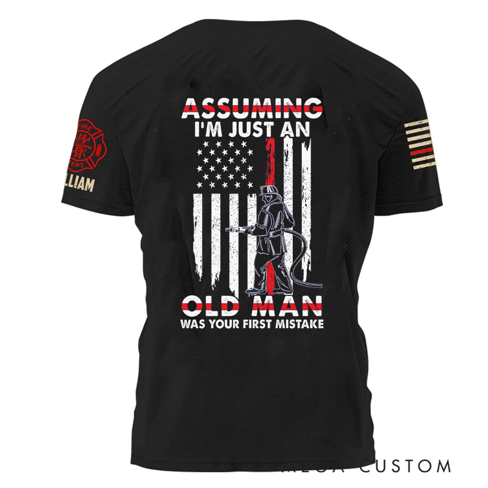 Personalized Firefighter T-Shirt with Bold Quote and Custom Name Perfect Gift for Proud Firefighters