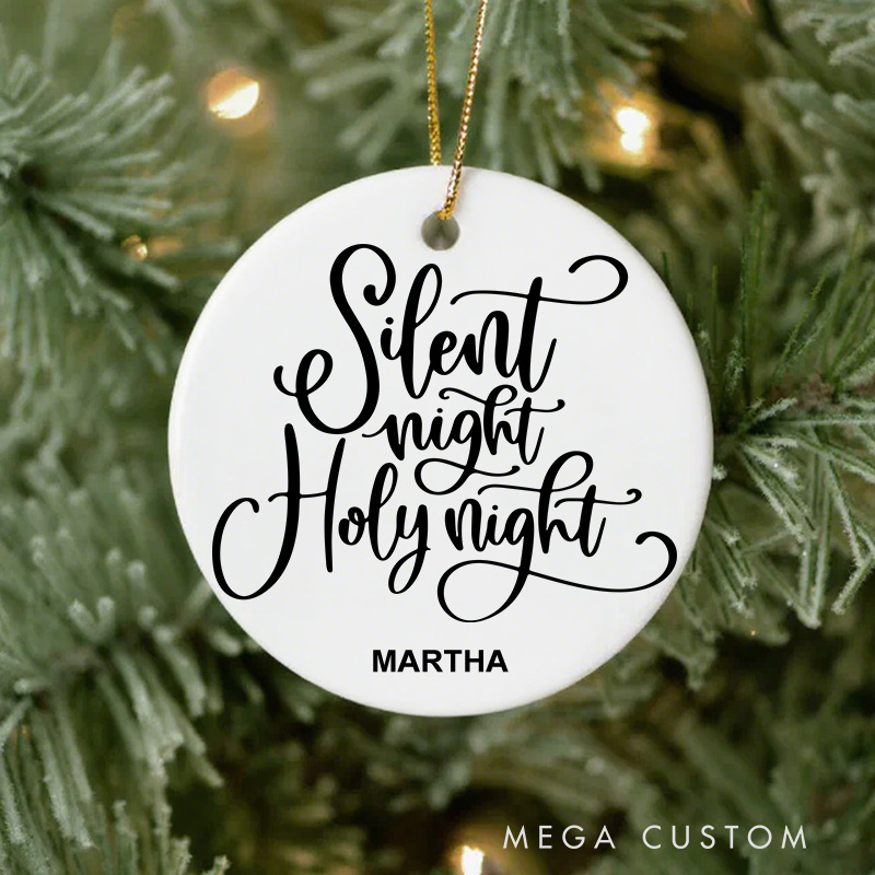 Personalized Silent Night Holy Night Ceramic Christmas Ornament with Text Custom Xmas Jesus Gift Christian Xmas Tree Decor Religous Christian Gift