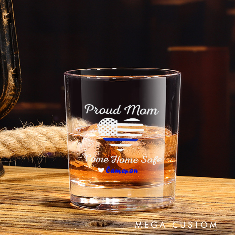 Personalized Whiskey Glass Proud Mom Come Home Safe Thin Blue Line Design Gift for Police Mom