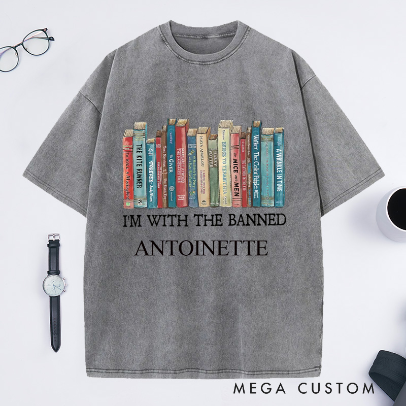 Personalized I'm With The Banned Washed T-Shirts with Name, Banned Books Graphic Shirt Reading Shirt, Librarian Shirt Bookish Tee Gift for Book Lover