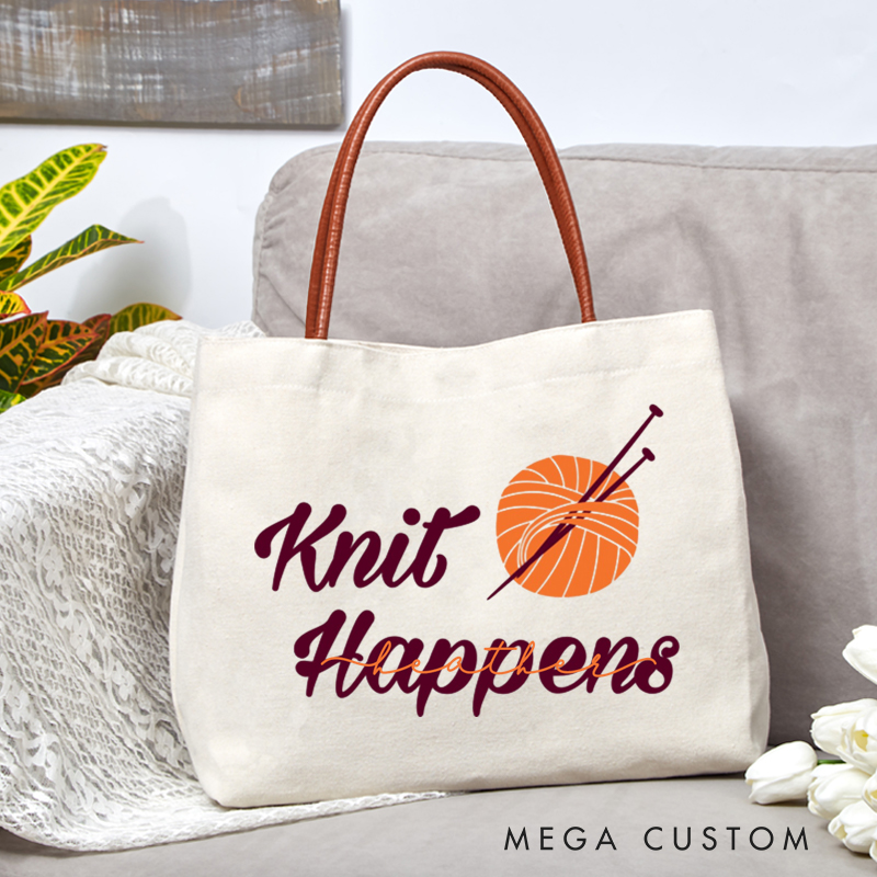 Personalized Knit Happens Tote Bag Funny Knit Gift Bag Knitting Bag Gift For Knitting Lovers Crochet Gift