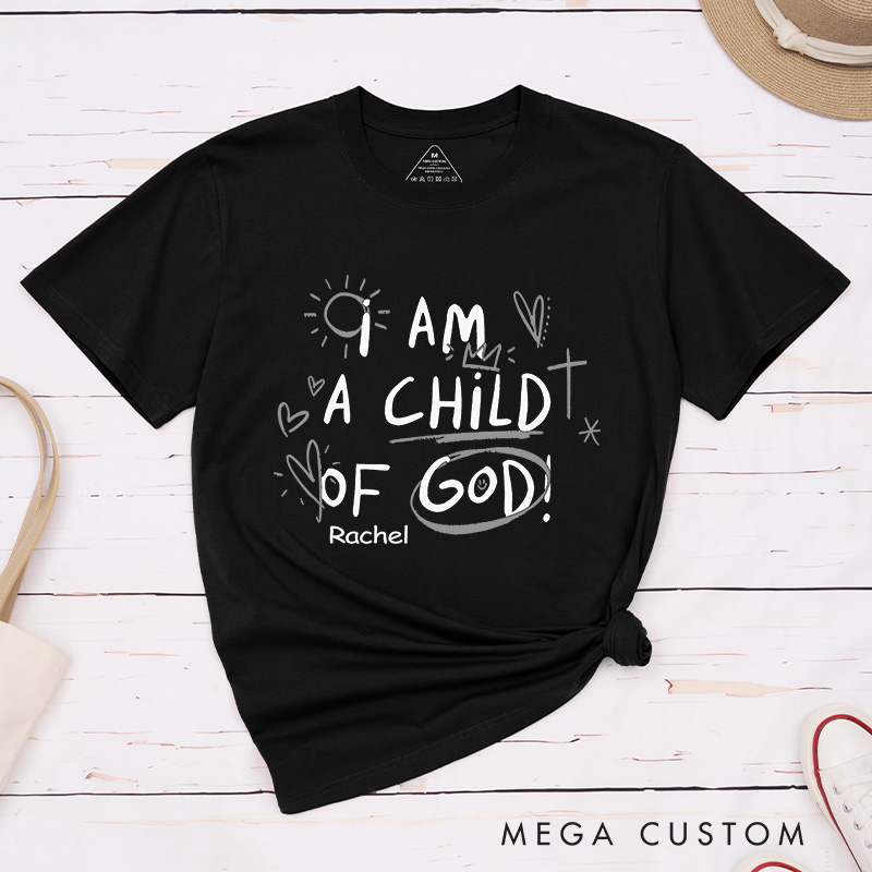 Personalized Child of God Classic T-Shirt with Name Crew Neck Tee Christian Shirt Faith Based Shirt Gift for Friends and Yourself