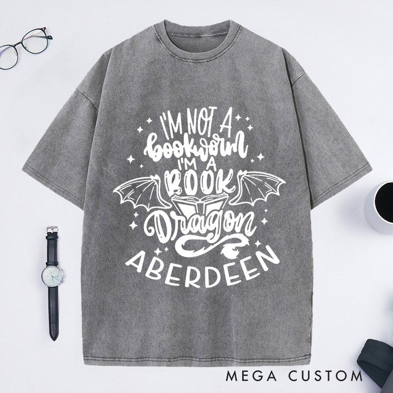 Personalized I'm Not A Bookworm I'm A Book Dragon Washed T-Shirts, Book Lover Shirt Reading Lover Shirt Librarian Shirt Book Lover Gift