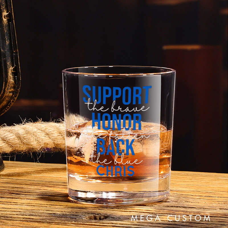 Personalized Policeman Whiskey Glass Support the Brave Honor the Fallen Back the Blue Gift for Police Officer