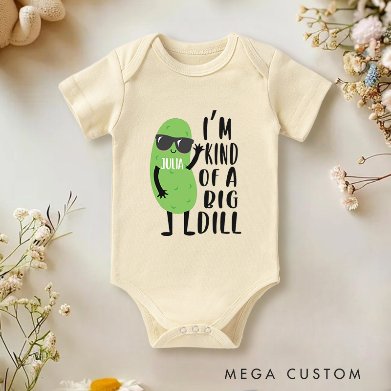 Personalized I’m Kind of a Big Dill Cute and Funny Pickle Inspired Baby Gift Baby Onesie  