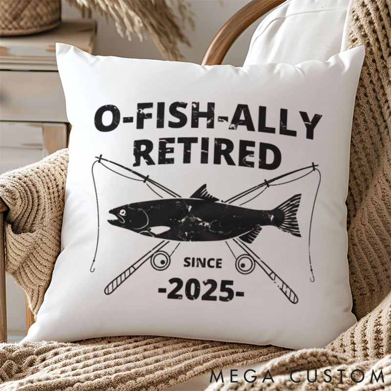 Personalized O-Fish-Ally Retired Pillow Perfect Retirement Gift for Fishing Enthusiasts