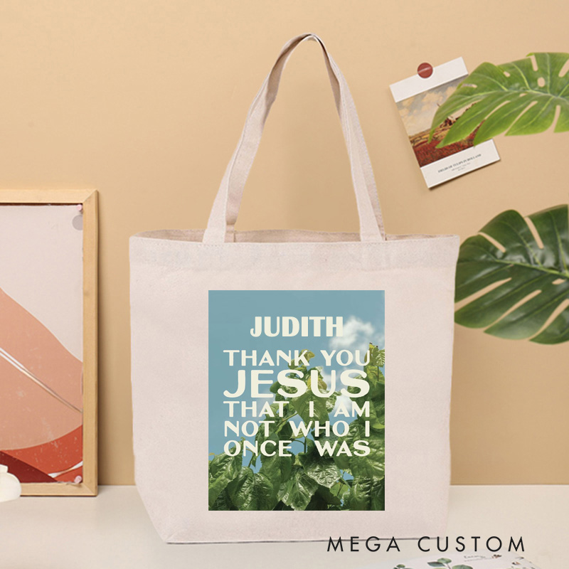 Personalized Thank You Jesus that I am Not Who I Once was Canvas Tote Bag with Name Gratitude Jesus Tote Bag Green Plants Tote Bag Christian Gift
