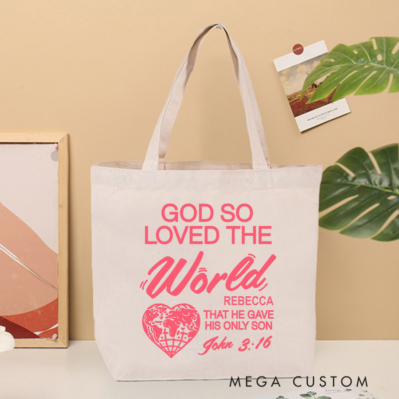 Personalized God So Loved the World that He Gave His Only Son Canvas Tote Bag with Name Christian John 3:16 Bible Verse Tote Bag Christian Gift