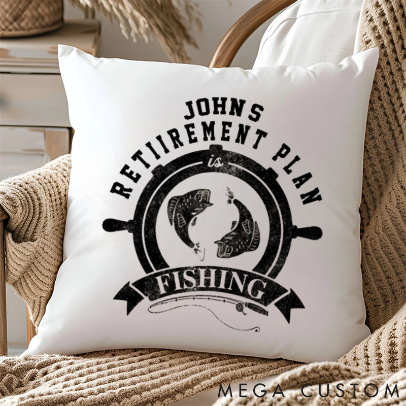 Personalized Retirement Plan is Fishing Pillow Retirement Gift for Fishing Enthusiasts