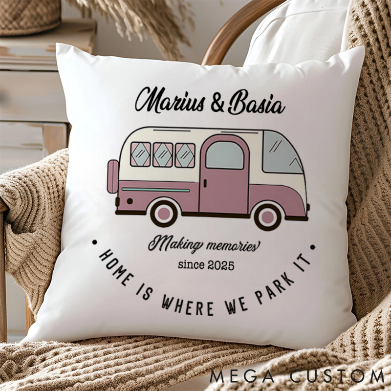 Personalised Home Is Where We Park It Pillow Couple Traveling Camping Hiking Gift for Outdoor