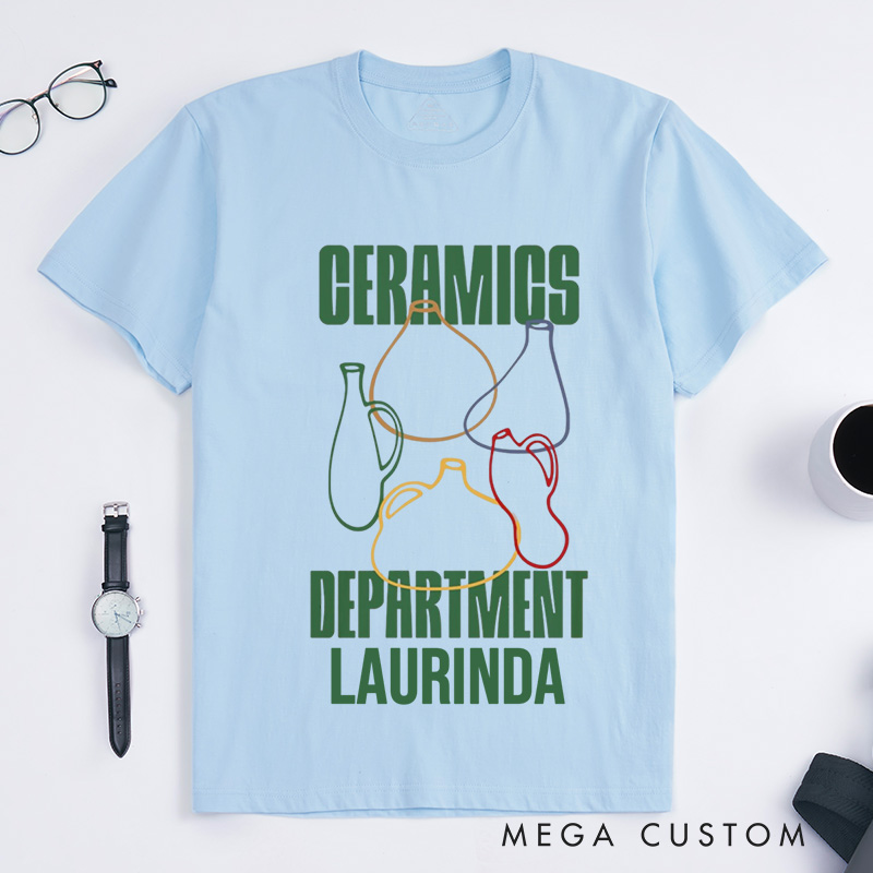 Personalized Ceramics Classic T-Shirts Pottery T-Shirt Ceramics Gift for Potter Pottery Gift 