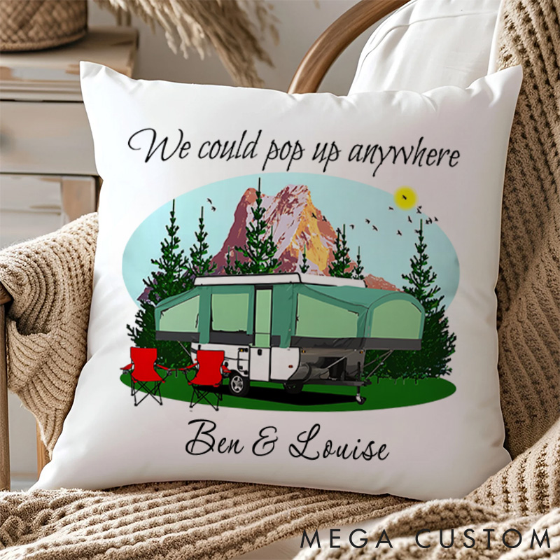 Personalised We Could Pop Up Anywhere Pillow Camping Traveling Hiking Lover Pillow Gift Outdoor