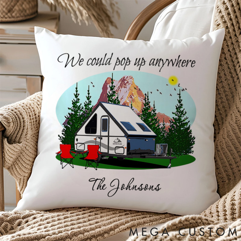Personalised We Could Pop Up Anywhere Pillow Camper Adventures Traveling Hiking Lover Pillow Gift Outdoor