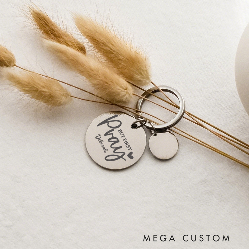 Personalized But First Pray Stainless Steel Keychain with Name Christian and Religious Gifts Christian Apparel Christmas Gifts