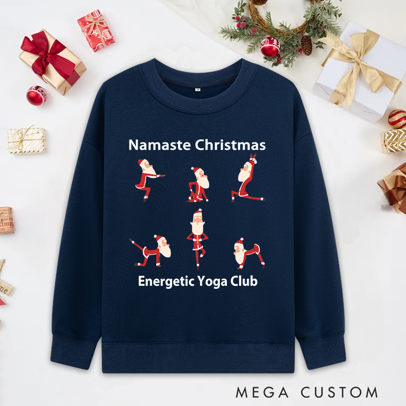 Personalized Christmas Yoga Classic Ugly Sweatshirts with Namaste Christmas Santa Yoga Design Funny Holiday Gift for Yoga Lover and Festive Celebrations