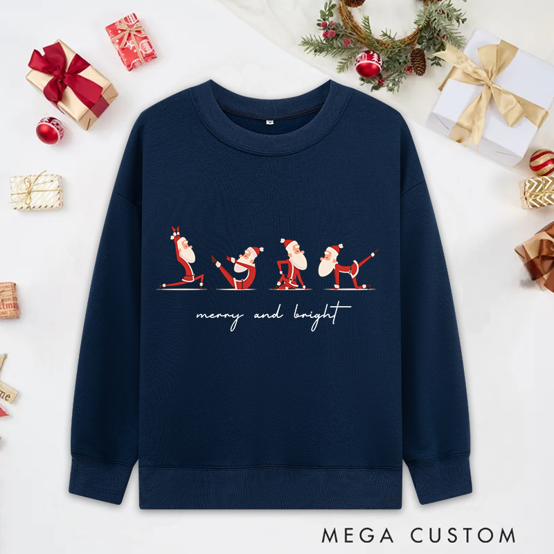 Personalized Christmas Yoga Classic Sweatshirts with Merry and Bright Santa Pose Design Christmas Yoga Sweatshirts Gift Perfect for Yoga Lover and Holiday