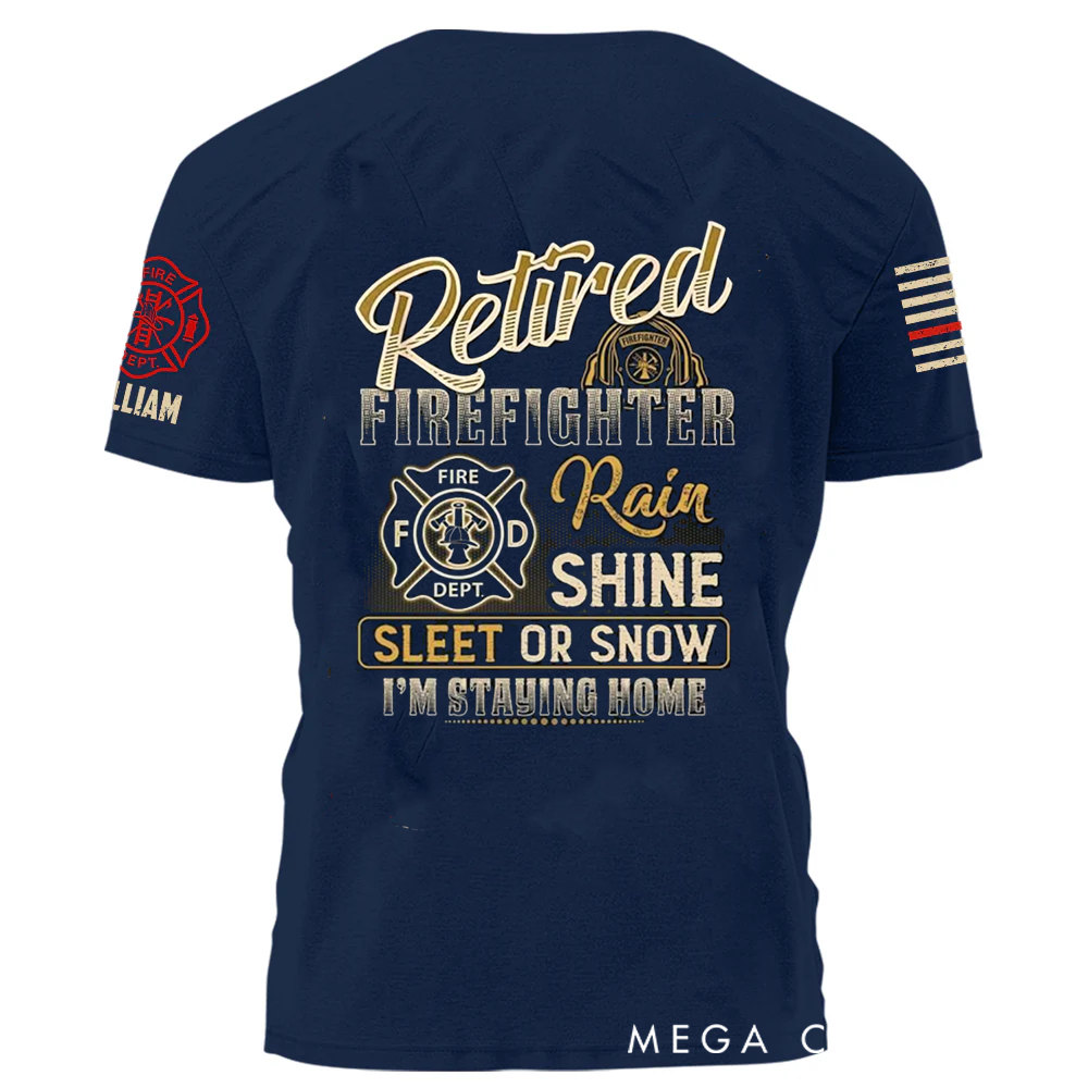 Personalized Retired Firefighter T-Shirt with Humorous Quote and Custom Name Perfect Retirement Gift