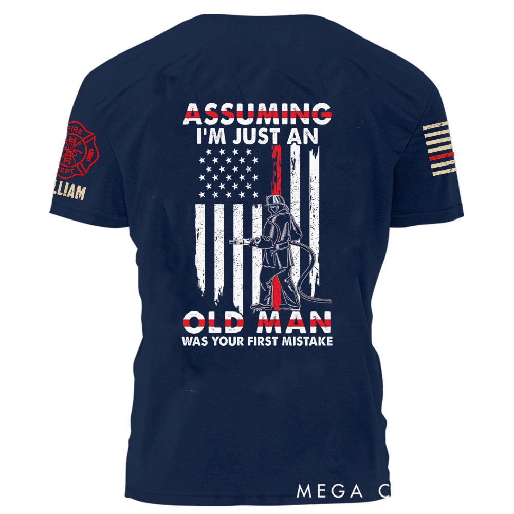 Personalized Firefighter T-Shirt with Bold Quote and Custom Name Perfect Gift for Proud Firefighters