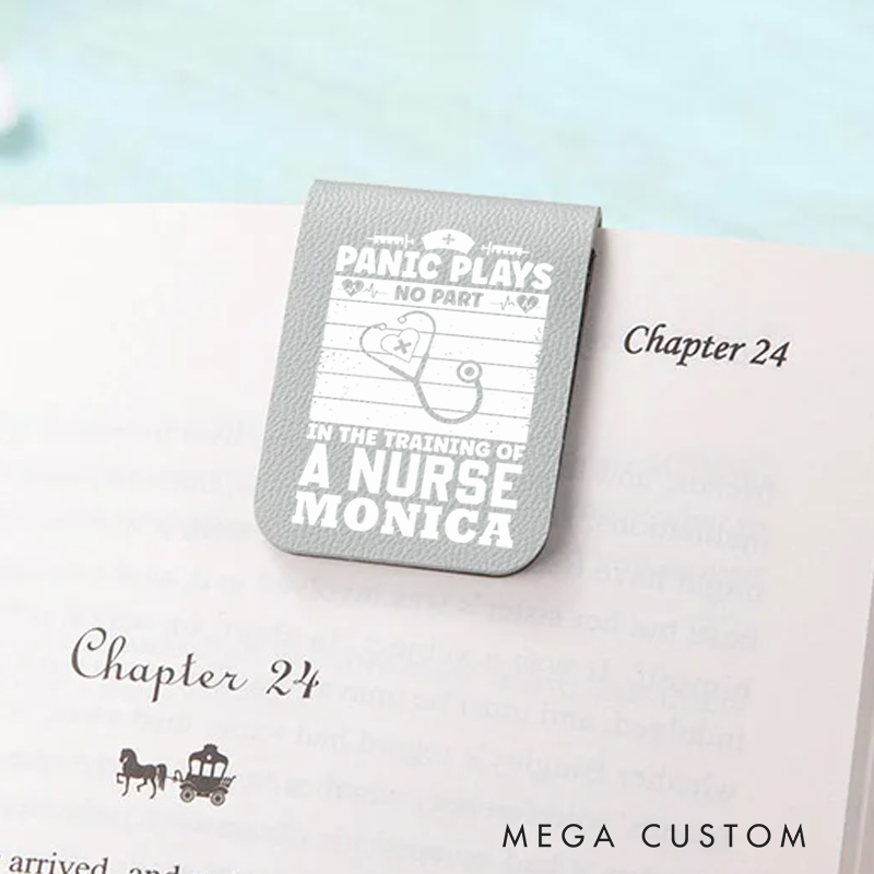 Personalised Leather Magnetic Bookmark for Nurse Panic Plays No Part in the Training of a Nurse Design Cute Bookmark Gift Book Lover Gift 