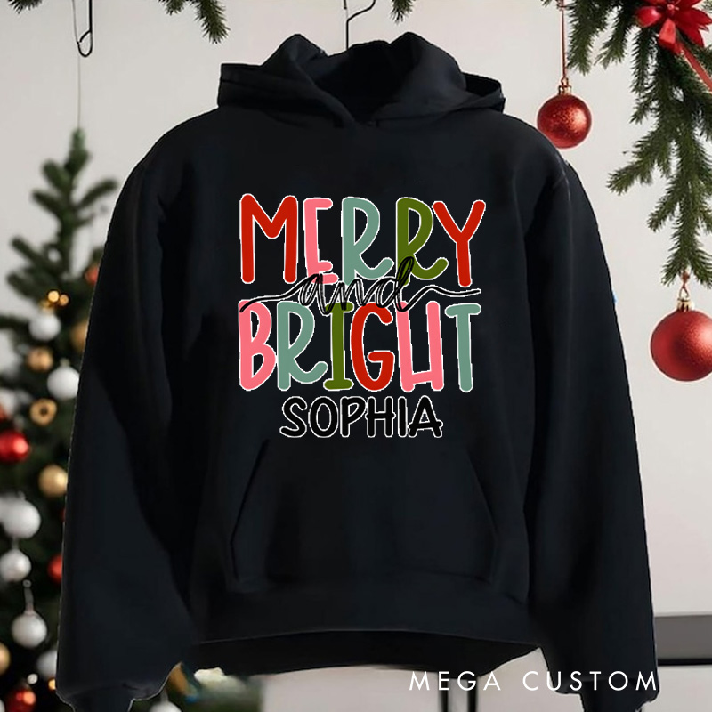Personalized Merry and Bright with Colorful Holiday Text Christmas Hoodies