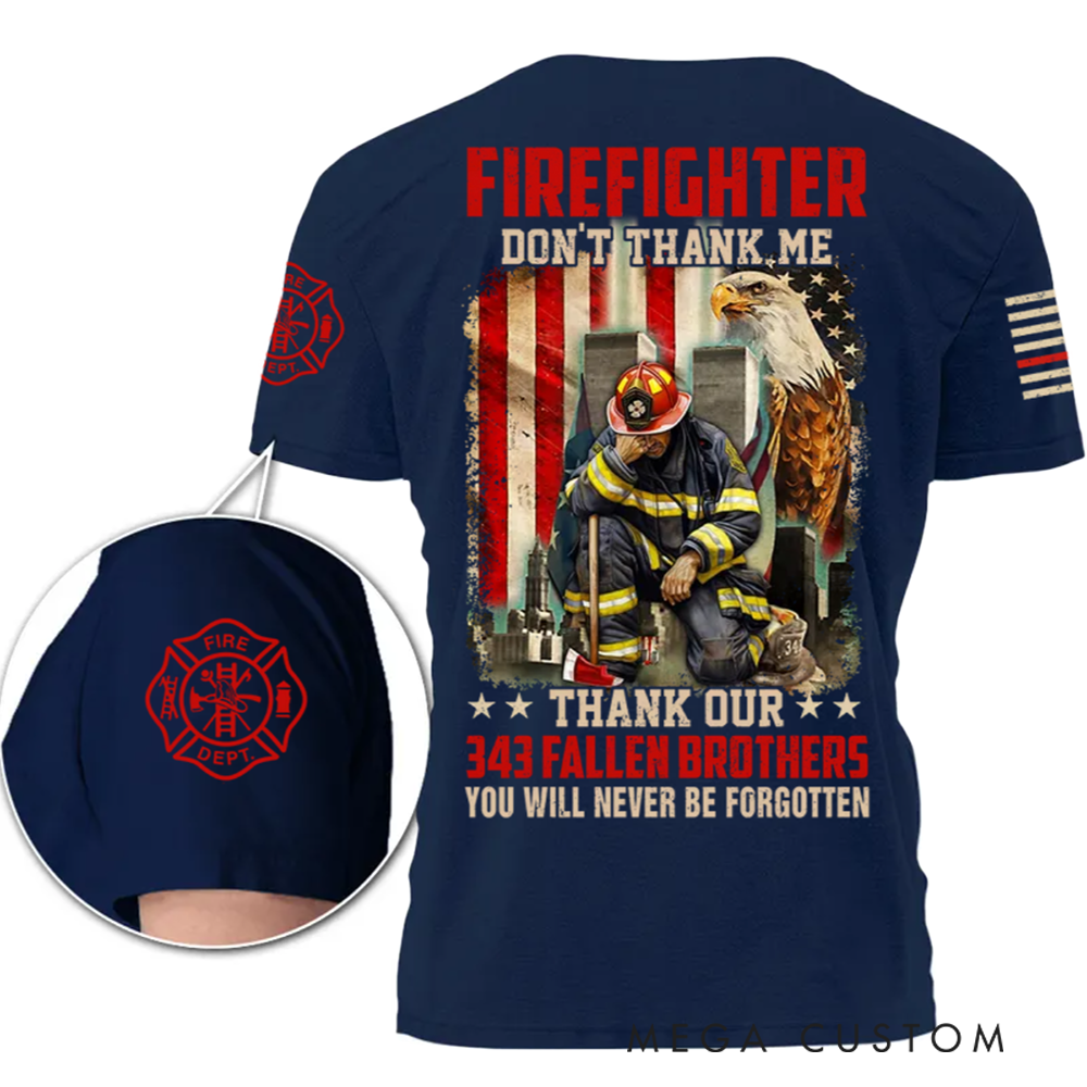 Personalized Firefighter Tribute T-Shirt Gift Custom Name and Fallen Brothers Memorial