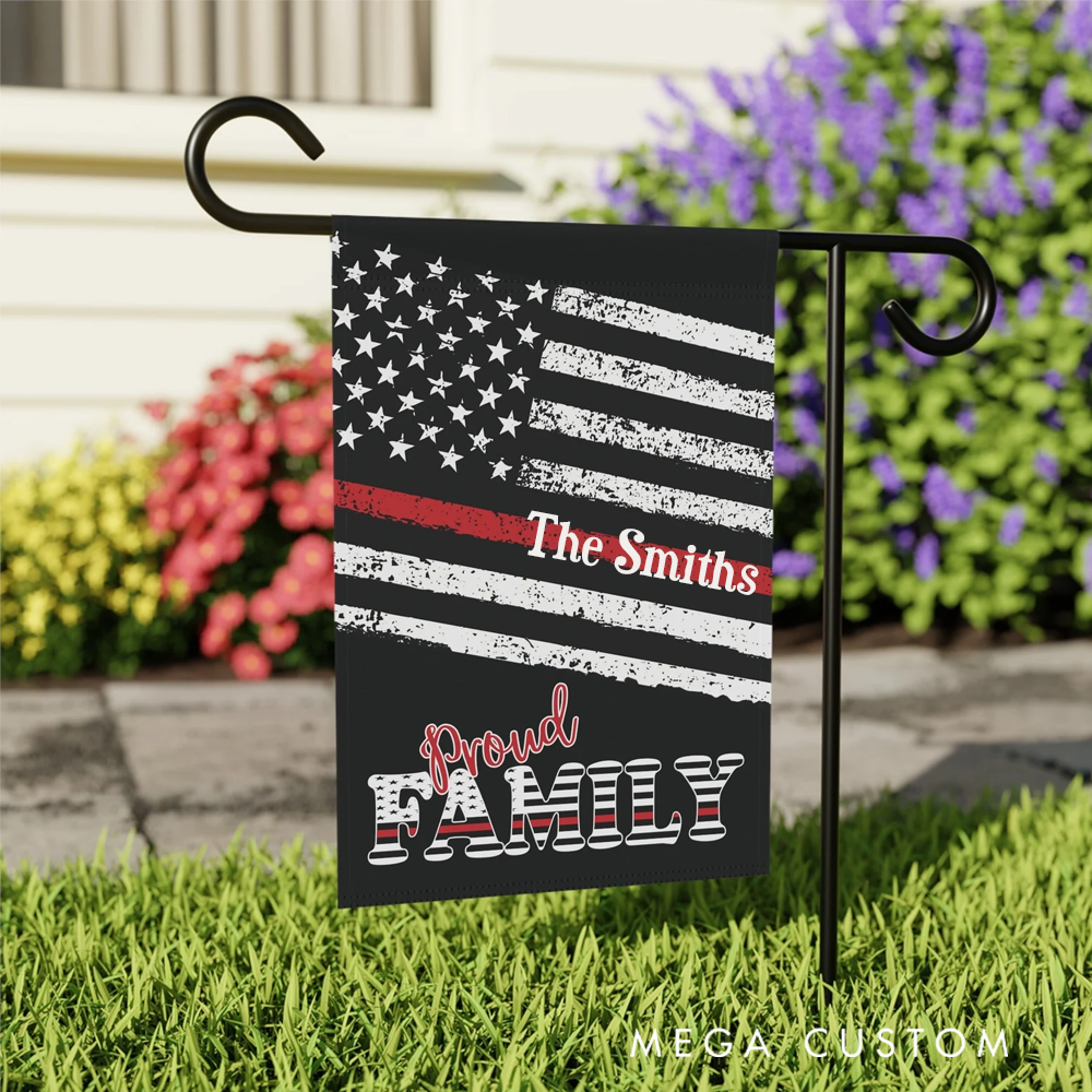 Personalized Firefighter Garden Flag Proud Family Thin Red Line Design