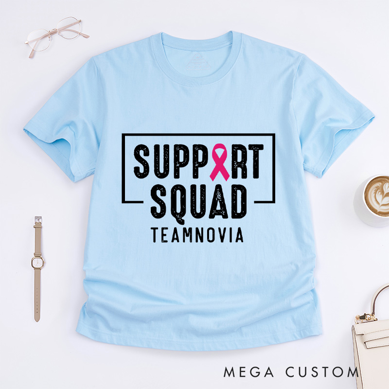 Personalized Support Squad T-shirt with bold lettering, perfect for showing solidarity with breast cancer fighters.