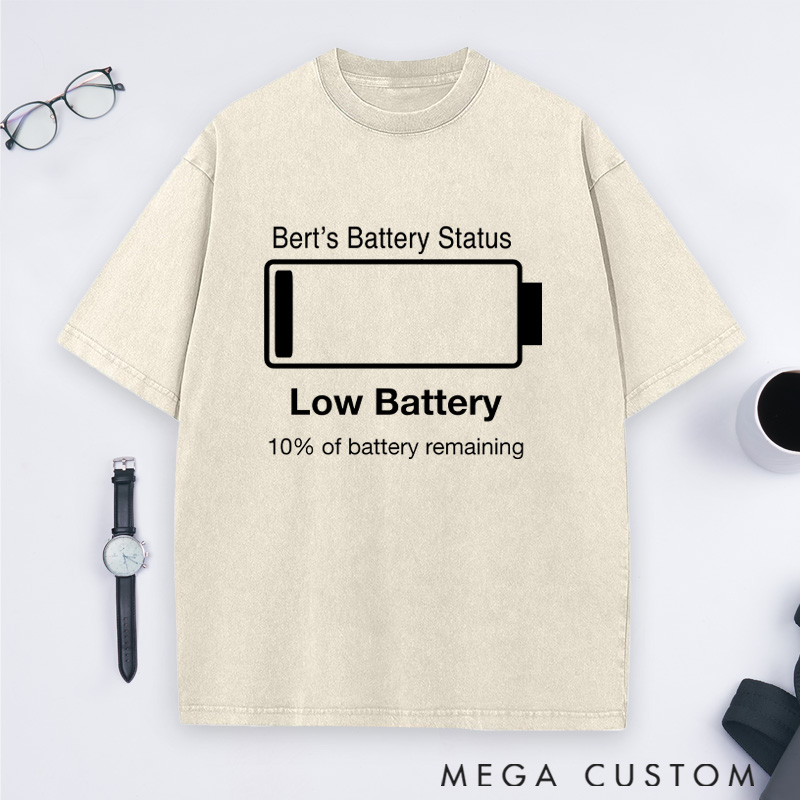 Personalized Low Battery 10% Of Battery Remaining Washed T-Shirts Gift for Geek Nerd