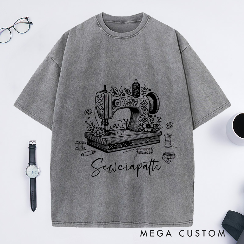 Personalized Sewciopath Washed T-Shirts Sewing Lover Shirt For Women